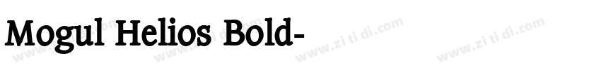 Mogul Helios Bold字体转换 Mogul Helios Bold字体转换